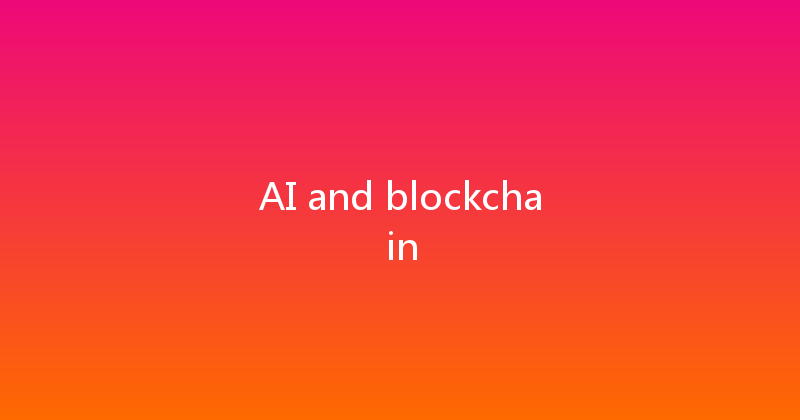 AI and blockchain 