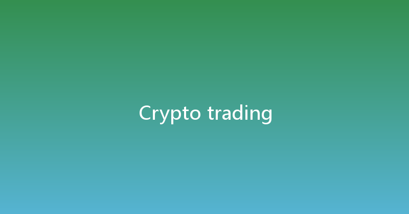 Crypto trading 