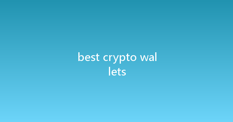best crypto wallets 