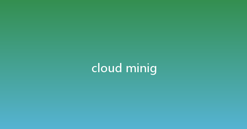 cloud minig 
