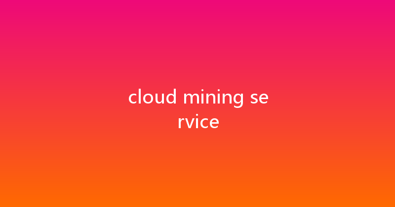 cloud mining service 
