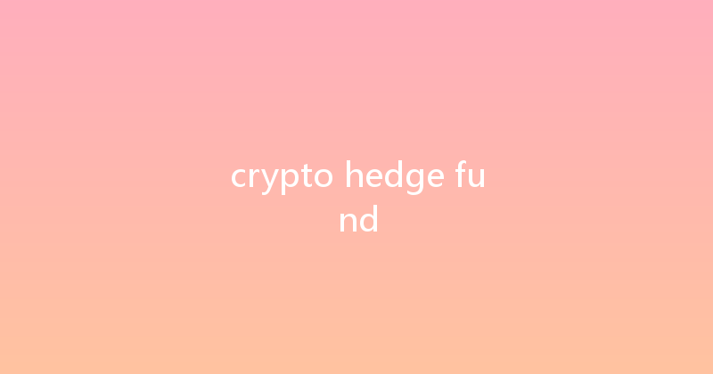 crypto hedge fund 