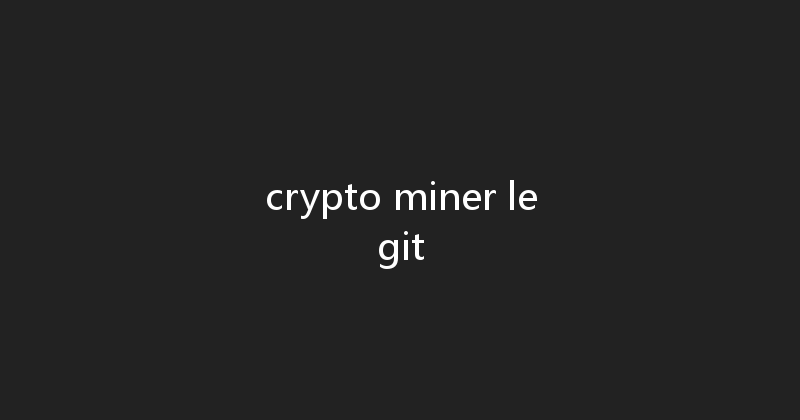 crypto miner legit 