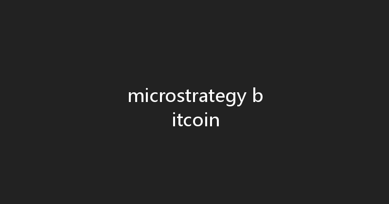 microstrategy bitcoin 