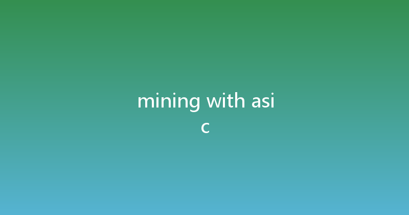 mining with asic 