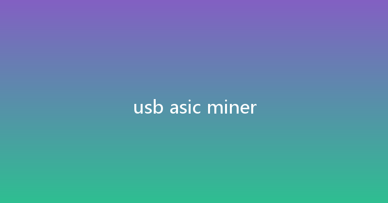 usb asic miner 